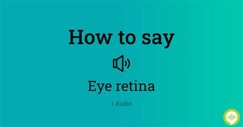 retina pronunciation|blue retina.